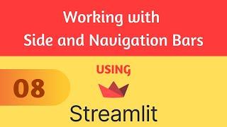 Streamlit Tutorial 8 - Working with Side and Navigation Bars