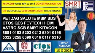 Daily KLSE BURSA UPDATE - 13-8-2024KITACON WINS RM111mil CONSTRUCTION JOBEPF AS SMRT SHAREHOLDER