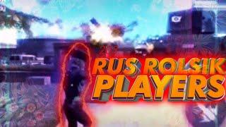 RUS ROLSIK / EDIT ОТ РОЛСИКА / PLAYERS RASSIA /