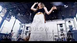 From SXSW to Bleached Fest: Tracing bülow's Transformation in the Modern Music Landscape