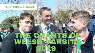 The chants of Welsh Varsity | The Public Game