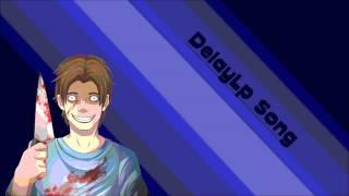 DelayLp Song