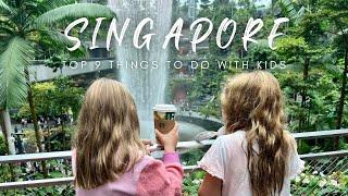 Top 9 Things to do in Singapore with Kids - Travel Guide