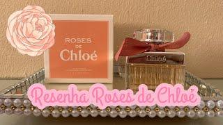 Resenha Roses de Chloe