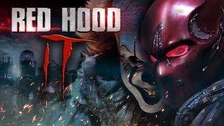 Red Hood IT (Fan Film)