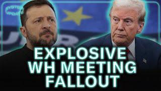 Europe Reacts to Trump/Zelensky's Explosive Meeting: What's Next?