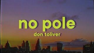 Don Toliver - No Pole [Lyrics]