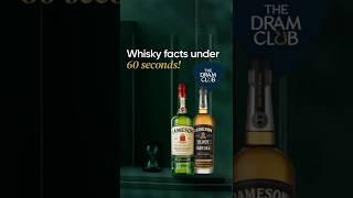 10 Whisky Facts Under 60 Seconds | The Dram Club