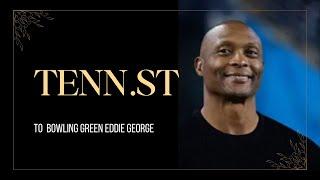 Eddie George Offered Bowling Green Job