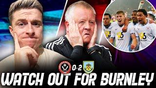 “THEY CAN WIN THE LEAGUE!" - Burnley STUN Sheffield United | Sheffield United 0-2 Burnley