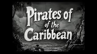 The Pirates of the Caribbean - 1940s Film Noir