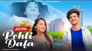 Pehli Dafa | Emotional Love Story | Satyajeet Jena | New Hindi Song|Prashant Rajput | PRASV Creation