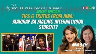 Tips & Truths from Aina: Mahirap ba maging INTERNATIONAL STUDENT?