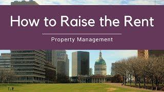 How to Raise the Rent - Property Management St. Louis