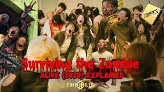 #Alive (2020) Explained: Surviving the Zombie Outbreak in South Korea | Cine Chills