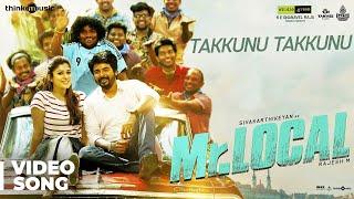 Mr.Local | Takkunu Takkunu Video Song | Sivakarthikeyan, Nayanthara | Hiphop Tamizha | M. Rajesh