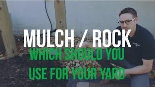 Mulch/Rock, Which Should You Use in Your Landscape?