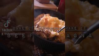 Bake It Till You Make It- Beef Lasagna