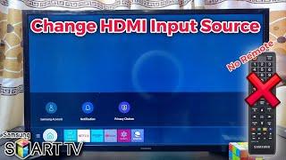 Samsung Smart TV: How to Change Input Source without Remote Control