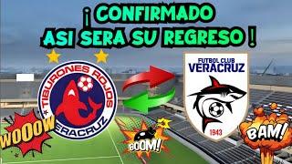 ¡ ASÍ SERÁ EL REGRESO DE LOS TIBURONES ROJOS DE VERACRUZ !  SE VIENEN GRANDES CAMBIOS !!