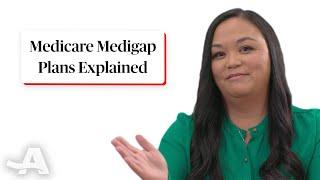 Medicare Medigap Plans Explained