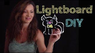 How to Build your Own LIGHTBOARD / Light board DIY Fast and Easy | Elisa Valkyria