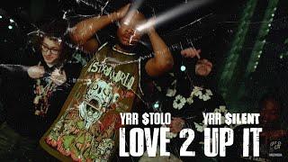 YRR $TOLO FT YRR $ILENT - LOVE 2 UP IT (OFFICIAL MUSIC VIDEO) shot BY @gulmultimedia