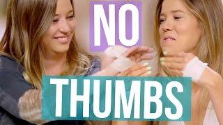 No Thumbs Makeup Challenge - Meghan vs. Lily (Beauty Break )