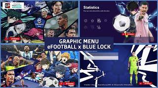 GRAPHIC MENU eFOOTBALL x BLUE LOCK - FOOTBALL LIFE 2024 & PES 2021 + TUTORIAL