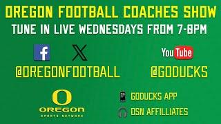 Oregon Football Coaches Show 10-2-24