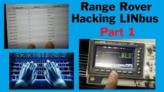 Range Rover LINbus sniffing - We try and hack into the car LINbus system using basic tools !