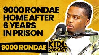 9000 Rondae First Interview Since Prison Release | Kid L Podcast #504