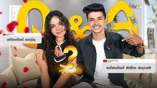 Q&A | හේෂාන්ගේ කෙල්ල , හේෂාන්ගේ මාසික ආදායම | Answering your questions.