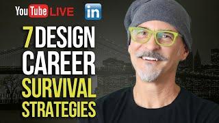 7 Design Career Survival Strategies