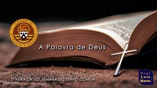 LITURGIA DIÁRIA   11 DE NOVEMBRO DE 2024  - DOMINGO DA 32ª SEMANA DO TEMPO COMUM   FREI LUÍS MARIN