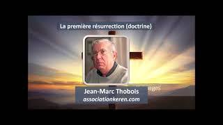 La première resurrection - Jean Marc thobois