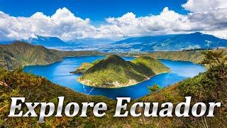 Top 10 best places in Ecuador | Explore Ecuador