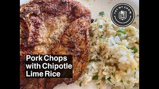 Try My Chow: Pork Chops with Chipotle lime rice and Worcetershire sauce