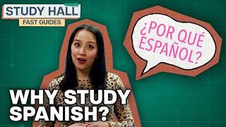 Why study Spanish | College Majors | College Degrees | Study Hall