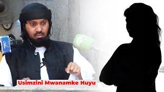 Kuzini Na Wanawake Hawa Ni Bora Zaidi Kuliko Kuzini Na Mwanamke Huyu // Sheikh Nurdeen Kishki