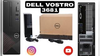 Unboxing Dell Vostro 3681 Desktop || Full Setup || By A.I.H Tech