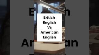 Learn British vs American English