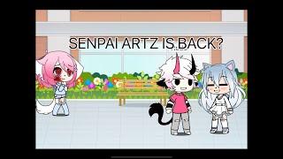 THE SENPAI ARTZ GLITCH IS REAL?! (SHES BACK)