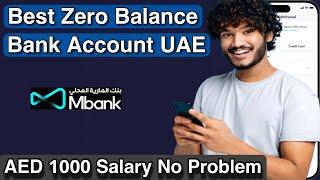 Best Zero Balance Account in UAE | MBank Review & How to Open (2024)