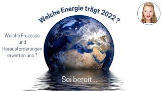 Botschaften der geistigen Welt für 2022 inkl. Tipps