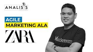 Agile Marketing Lincah Ala Zara - ANALISIS #30