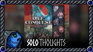 Solo Thoughts | Dice Conquest