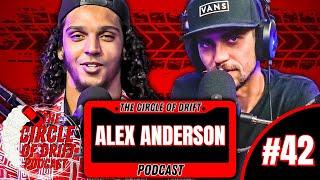 Alex Anderson on REAL Street Drifting and Keeping Drifting SIMPLE | Circle of Drift #42