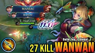 27 Kills + 2x MANIAC!! Finally Wanwan 11.11 Skin is Back!! - Build Top 1 Global Wanwan ~ MLBB