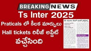 ts inter 2025 big update practicals | ts inter 2025 practicals hall ticket update